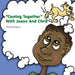 "Coming Together" With Jaxon And Chris by Yahkira B-Johnson