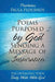Poems Purposed by God Sending a Message of Inspiration: Encouraging Your Daily Walk With God by Prophetess Paula Flournoy