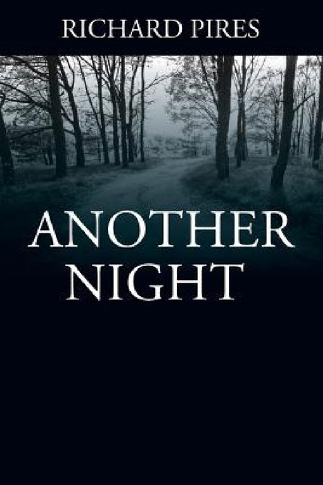 Another Night by Richard Pires