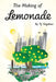 The Making of Lemonade by Ty Sagalow