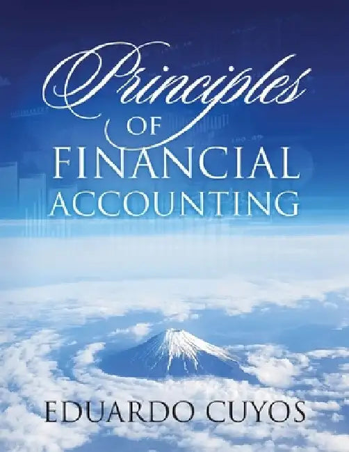 Principles of Financial Accounting by Eduardo Cuyos
