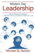 Modern Day Leadership: Tips for Successful Leadership in the Board Room, at the Kitchen Table and in Life by Michael G. Salicco