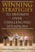 Winning Strategies to Triumph Over Challenging Situations: Arm Yourself with Practical Tips, Warnings & Check Lists by Cpa Mba Kumar