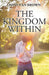 The Kingdom Within by Tony Van Brown