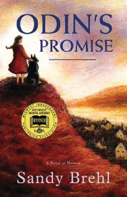 Odin's Promise: A Novel of Norway by Sandy Brehl