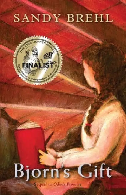 Bjorn's Gift: Sequel to ODIN'S PROMISE by Sandy Brehl