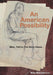 An American Possibility: Mike, Tell Us The Story About... by Mike Maschmeier