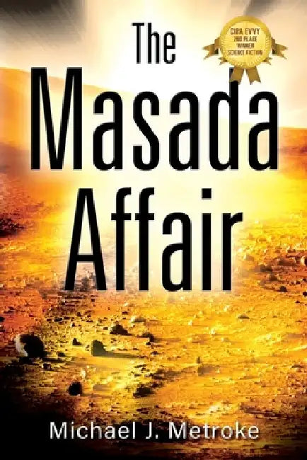 The Masada Affair by Michael J. Metroke