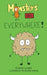 Monsters Are Everywhere by Kayla Lenway