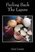 Peeling Back The Layers by Gary Larson