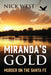 Miranda's Gold: Murder on the Santa Fe by Nick West