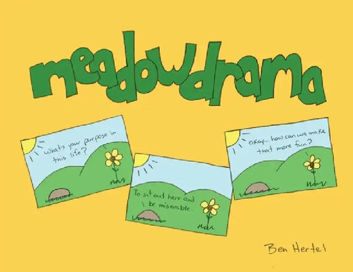 meadowdrama by Ben Hertel