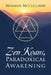 Zen Koans, Paradoxical Awakening by Norman McClelland