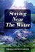 Staying Near The Water by Thomas Henry Carter