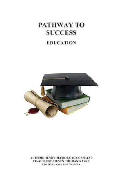 Pathway to Success by Henry Copeland