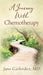 A Journey With Chemotherapy by Jane Garboden