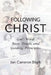 Following Christ: God's Word: Basic Truths and Guiding Principles by Jan Cameron Bloch