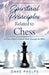 Spiritual Principles Related to Chess: A Chess Players Casual Walk Through the Bible by Dave Phelps