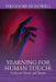 Yearning for Human Touch: Collected Poems and Stories by Theodore McDowell