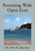 Parenting With Open Eyes by Don N. Bacchus