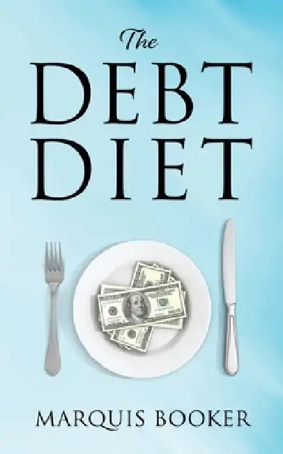 The Debt Diet by Marquis Booker