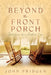 Beyond the Front Porch: Reflections of a Southern LIfe by John Pridgen