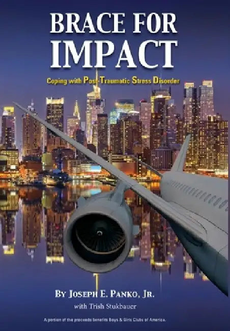 Brace for Impact: Coping with Post-Traumatic Stress Disorder by Joseph E., Jr. Panko