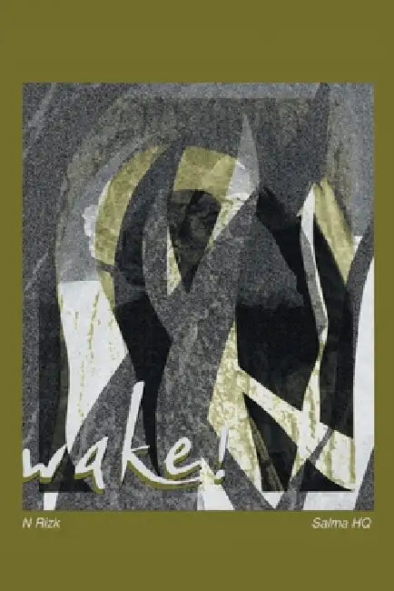 Wake by N. Rizk, Salma Hq