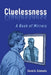 Cluelessness: A Book of Mirrors by David A. Schmaltz