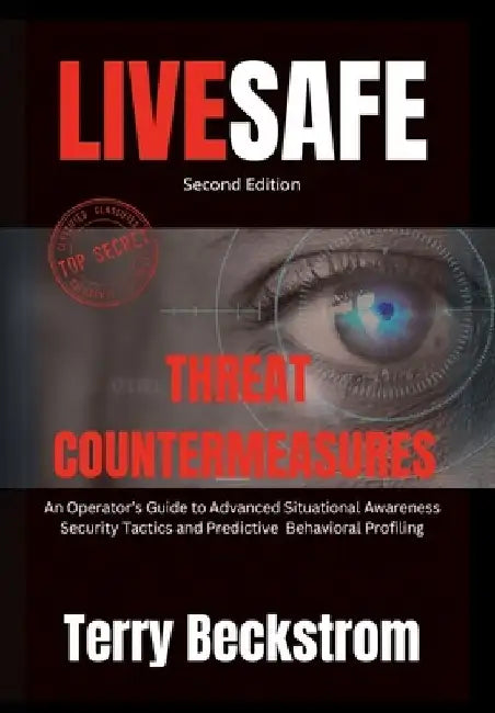 LiveSafe: Threat Countermeasures by Terry Beckstrom