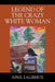 Legend of the Crazy White Woman by April Laliberte