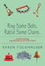 Ring Some Bells. Rattle Some Chains.: Shared Reading and Reading Aloud with Props by Tischhauser, Karen