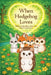 When Hedgehog Loves: Kind stories about how love lives in small acts by Natalya Garusova