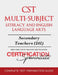 CST Multi-Subject Literacy and English Language Arts: Secondary Teachers (241) by Certification Specialists