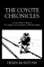 The Coyote Chronicles: (Coyote Tracks: Volume 2) The Indigenous Convictions of a Weathered Man by Denes McIntosh