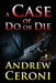 A Case of Do or Die by Andrew Ceroni