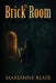 The Brick Room by Marianne Blair