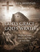 God's Grace, God's Wrath: The Internal Battle Between Self-Will & God's Will by Ken Hopstad
