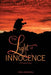 The Light of Innocence: Christian Living by Carl Marshall