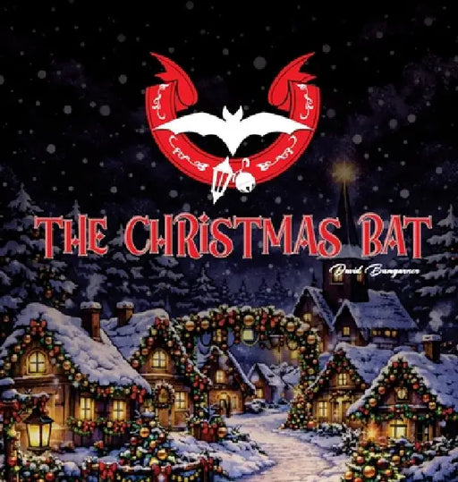 The Christmas Bat by David Bumgarner