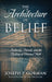 The Architecture of Belief: Authority, Dissent, and the Making of Personal Faith by Joseph P. Gorman