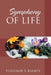 Symphony of Life: Stories narrated by the amateur photographer by Vladimir V. Riabov