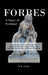 Forbes: A Story of Scotland by B. R. Forbes