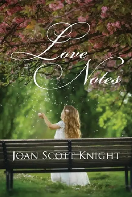 Love Notes by Joan Scott Knight
