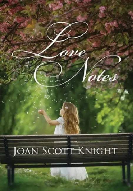 Love Notes by Joan Scott Knight