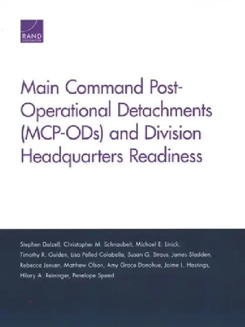 Main Command Post-Operational Detachments (MCP-ODs) and Division Headquarters Readiness by Stephen Dalzell