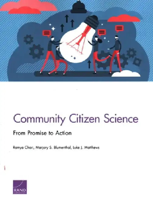 Community Citizen Science: From Promise to Action by Ramya Chari