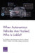 When Autonomous Vehicles Are Hacked, Who Is Liable? by Zev Winkelman