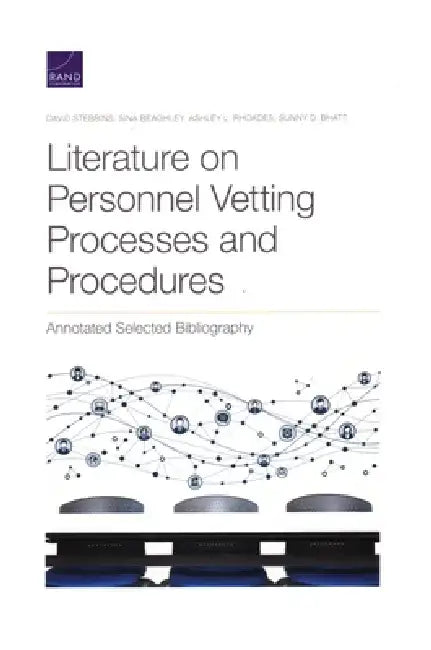 Literature on Personnel Vetting Processes and Procedures: Annotated Selected Bibliography by David Stebbins
