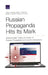 Russian Propaganda Hits Its Mark: Experimentally Testing the Impact of Russian Propaganda and Counter-Interventions by Todd C. Helmus